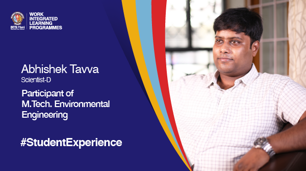 Student Speak | Abhishek Tavva | M.Tech. Environmental Engineering for Working Professionals